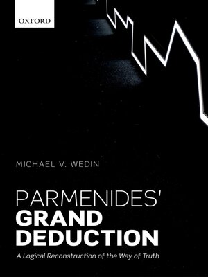 cover image of Parmenides' Grand Deduction